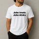 John treats, John drinks - Λευκό John treats, John drinks - Λευκό