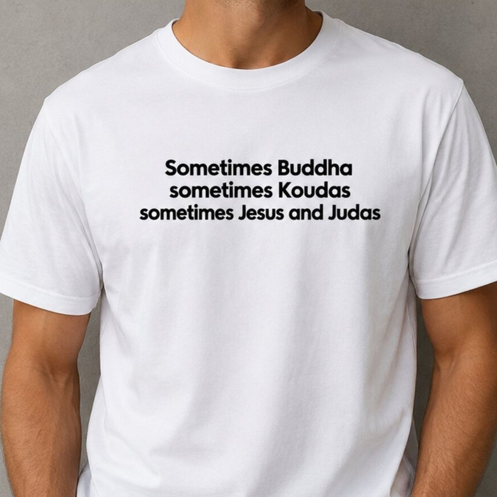 Sometimes Buddha, Sometimes Kouda - Λευκό