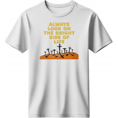 Always look on the bright - Λευκό