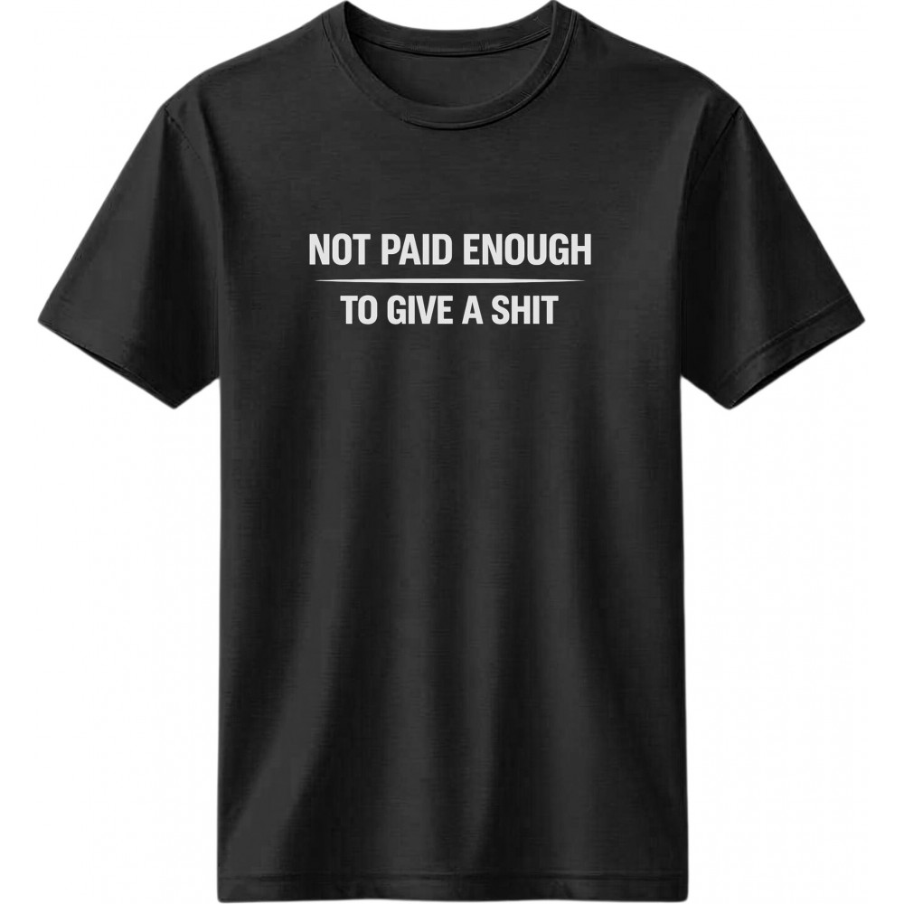 Not paid enough - Μαύρο