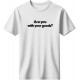 Are you with your goods - Λευκό Are you with your goods - Λευκό
