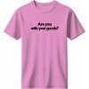 Are you with your goods - Ρόζ