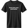 Every last year and better - Μαύρο