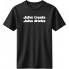 John treats, John drinks - Μαύρο