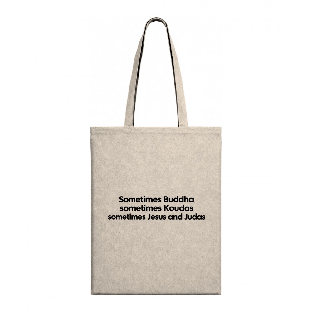 Τσάντα Sometimes Buddha, Sometimes Kouda